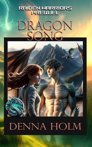 Dragon Song (Raiden Warriors) von Crimson Cloak Publishing