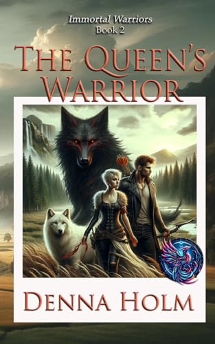 The Queen's Warrior (Immortal Warriors, Band 2) von Crimson Cloak Publishing