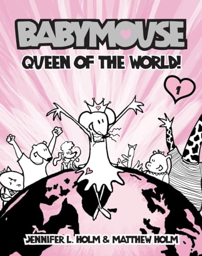 Babymouse #1: Queen of the World! Babymouse #1: Queen of the World!
