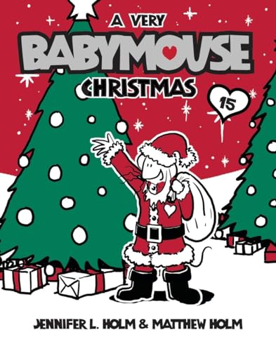 Babymouse #15: A Very Babymouse Christmas Babymouse #15: A Very Babymouse Christmas