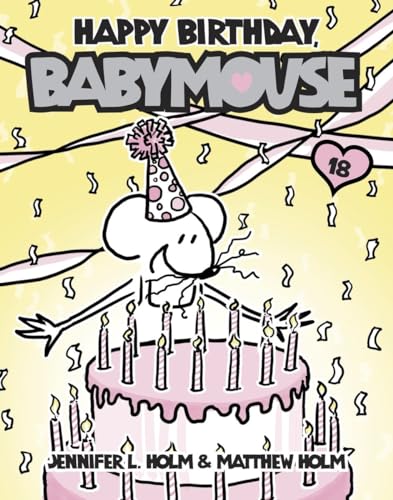 Babymouse #18: Happy Birthday, Babymouse