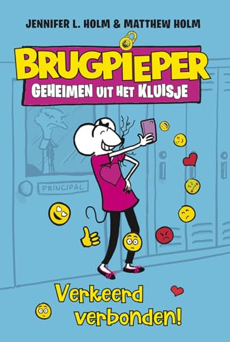 Brugpieper 2 - Verkeerd verbonden! (Brugpieper geheimen uit het kluisje, 2) von de Fontein Jeugd