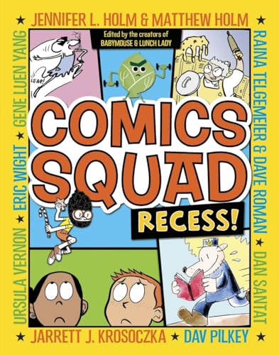 Comics Squad: Recess! Comics Squad: Recess!