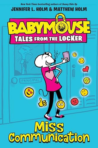 Miss Communication (Babymouse Tales from the Locker, Band 2)