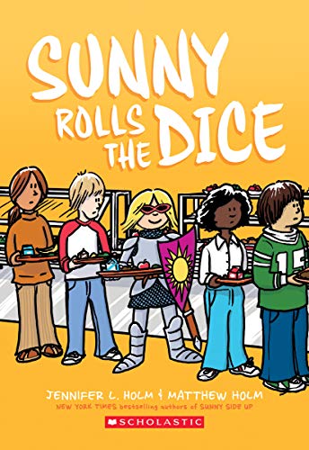 Sunny Rolls the Dice Sunny Rolls the Dice