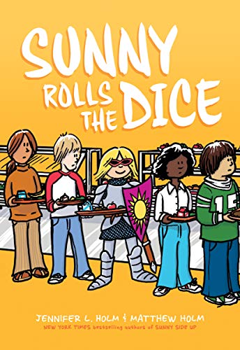 Sunny Rolls the Dice Sunny Rolls the Dice