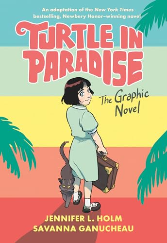 Turtle in Paradise: The Graphic Novel von Random House Graphic