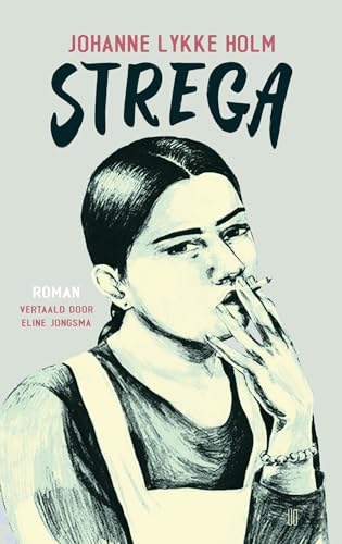 Strega: roman von Uitgeverij Oevers