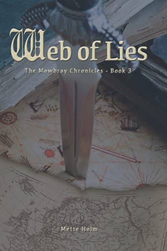 Web of Lies: The Mowbray Chronicles - Book 3