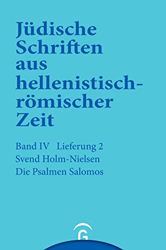 Die Psalmen Salomos (Jüdische Schriften aus hellenistisch-römischer Zeit, Bd 4: Poetische Schriften) von Guetersloher Verlagshaus