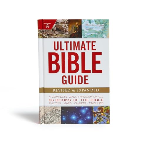 Ultimate Bible Guide: A Complete Walk-through of All 66 Books of the Bible: Photos Maps Charts Timelines (Ultimate Guide) Ultimate Bible Guide: A Complete Walk-through of All 66 Books of the Bible: Photos Maps Charts Timelines (Ultimate Guide)