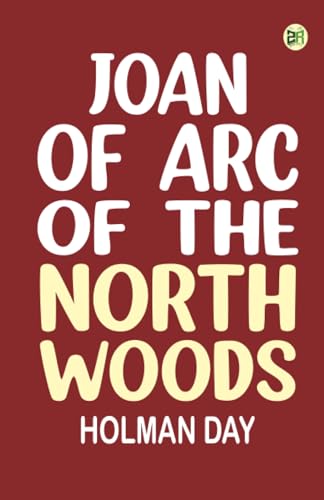 Joan of Arc of the North Woods von Zinc Read