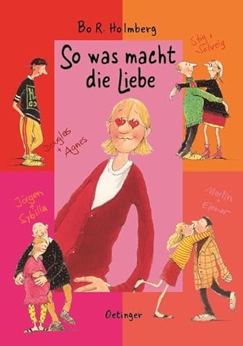 So was macht die Liebe von Verlag Friedrich Oetinger GmbH