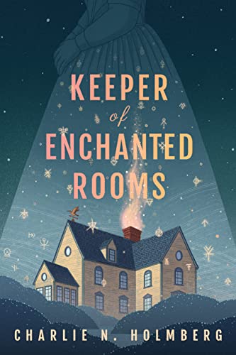 Keeper of Enchanted Rooms (Whimbrel House, Band 1)