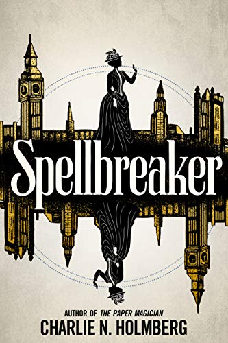 Spellbreaker (Spellbreaker, 1, Band 1)