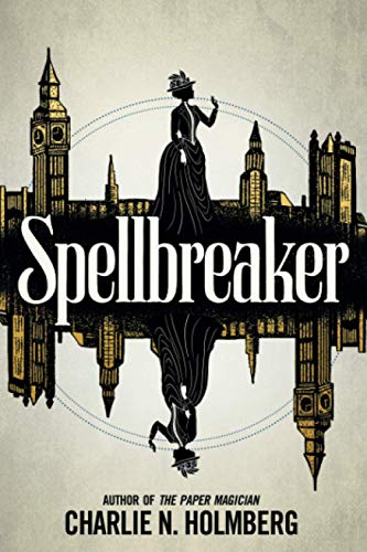 Spellbreaker (Spellbreaker, 1, Band 1)