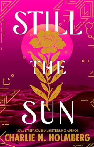 Still the Sun von 47North