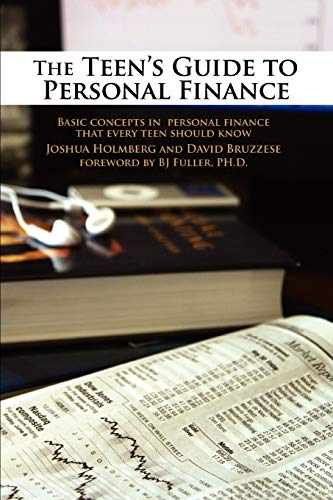 The Teen's Guide to Personal Finance: Basic concepts in personal finance that every teen should know von iUniverse
