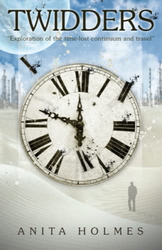 Twidders: Exploration of Time-Lost Continuum and Travel von Ozark Mountain Publishing