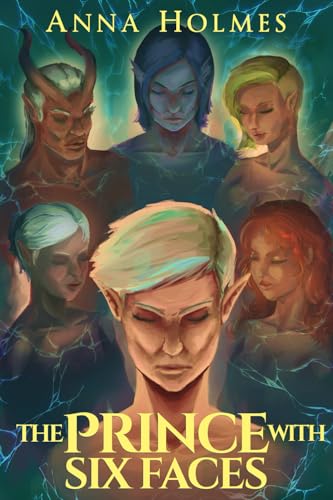 The Prince with Six Faces von Elyssia Books