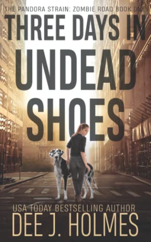 Three Days In Undead Shoes: Book one of a slow burn zombie romance trilogy (The Pandora Strain: Zombie Road, Band 1) von Library and Archives Canada