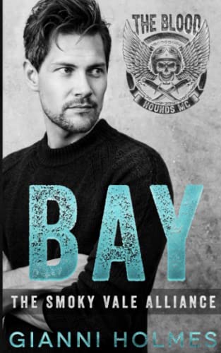 Bay (The Smoky Vale Alliance, Band 1)