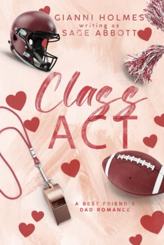 Class Act: A Coach/Student Romance von Independently published
