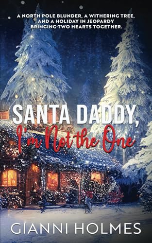 Santa Daddy I'm Not the One: Special Edition von Independently published