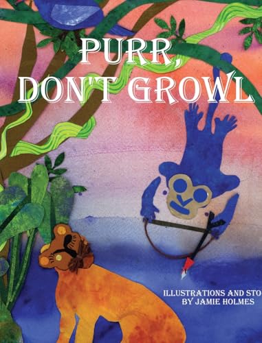 Purr, Don't Growl von selfpublishing.com