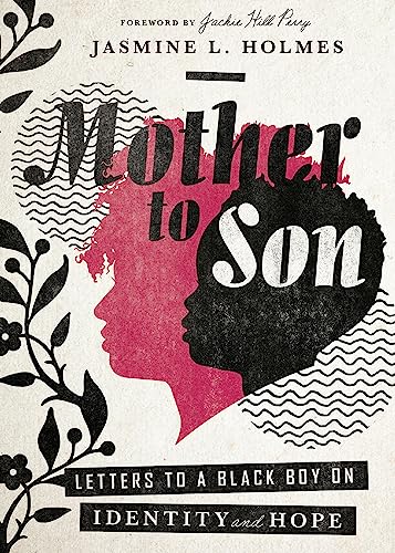 Mother to Son: Letters to a Black Boy on Identity and Hope von IVP