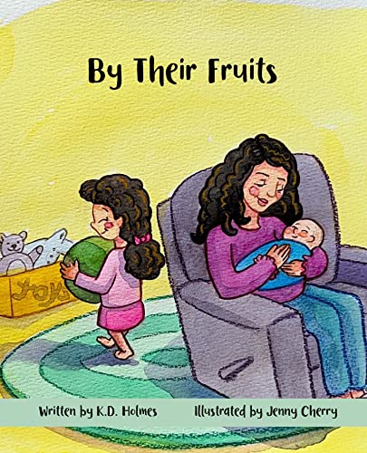By Their Fruits By Their Fruits