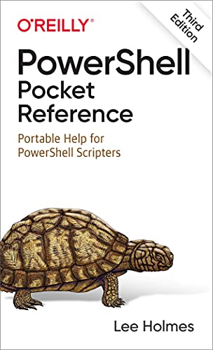 Powershell Pocket Reference: Portable Help for Powershell Scripters von O'Reilly Media