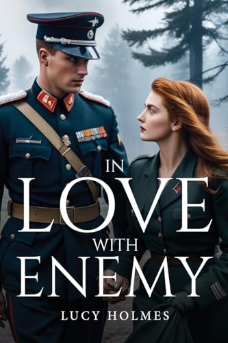 In love with the Enemy von Lucy Holmes