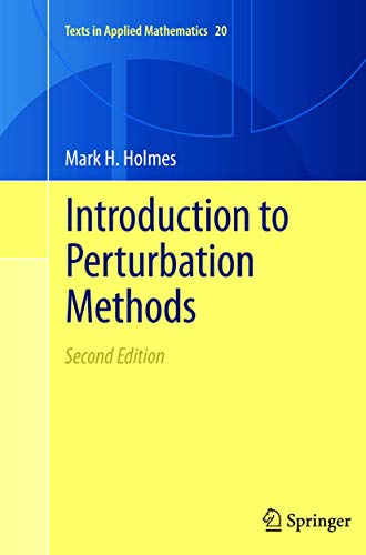 Introduction to Perturbation Methods (Texts in Applied Mathematics, Band 20)