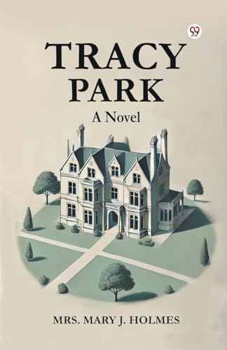 Tracy Park A Novel von Double 9 Books