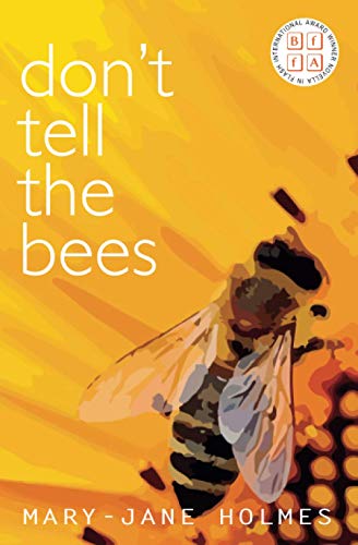 Don't Tell the Bees (Novella-in-Flash, Band 9)
