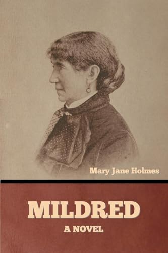Mildred: A Novel von Bibliotech Press