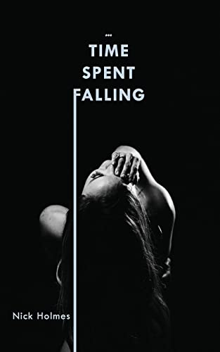 Time Spent Falling von CREATESPACE
