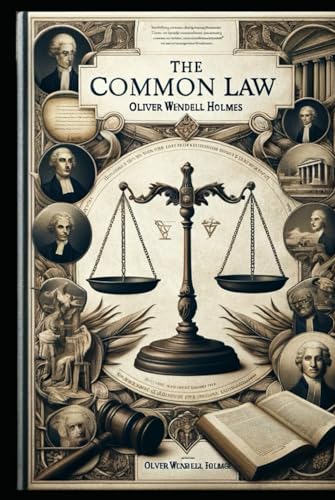 The Common Law: Original Version von Independently published