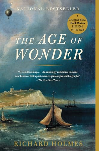 The Age of Wonder: The Romantic Generation and the Discovery of the Beauty and Terror of Science von Vintage