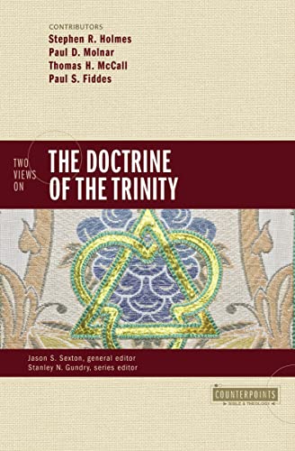 Two Views on the Doctrine of the Trinity (Counterpoints: Bible and Theology) von Zondervan