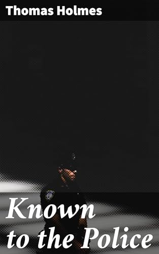 Known to the Police von Anson Street Press