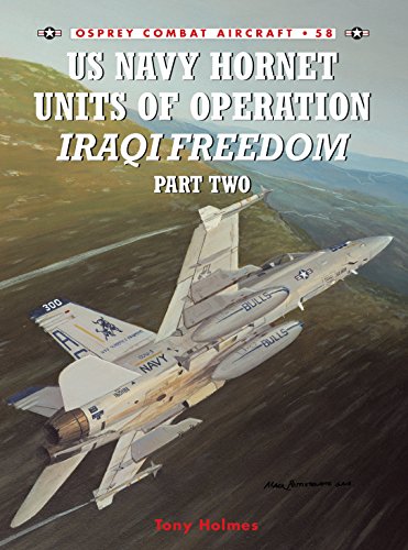 US Navy Hornet Units of Operation Iraqi Freedom (Osprey Combat Aircraft, 58, Band 58)