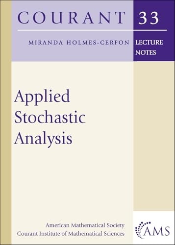 Applied Stochastic Analysis (Courant Lecture Notes, Band 33) von American Mathematical Society