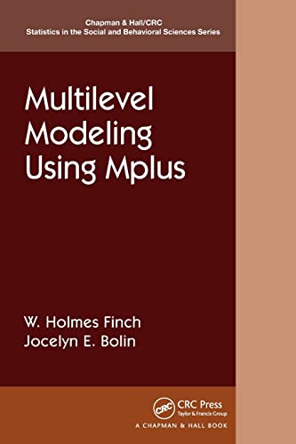 Multilevel Modeling Using Mplus (Chapman & Hall/Crc Statistics in the Social and Behavioral Sciences)