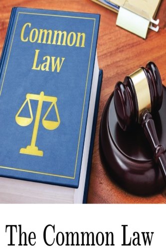 The Common Law: [Full Original version]