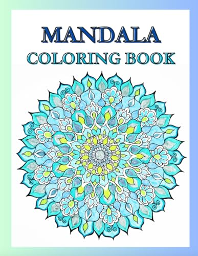 Mandala Coloring Book: 50+ Pages von Independently published