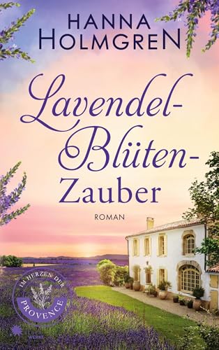 Lavendelblütenzauber (Im Herzen der Provence)