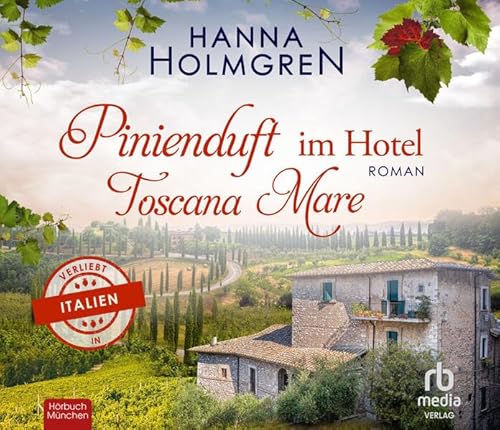 Pinienduft im Hotel Toscana Mare: Verliebt in Italien von ABOD Verlag