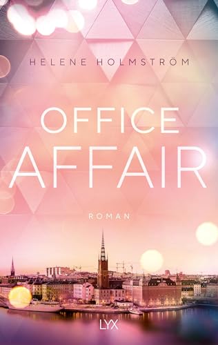 Office Affair: Roman (Free-Falling-Reihe, Band 2) von LYX